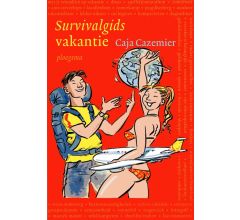 Survivalgids Vakantie - Onmisbare Gids Voor Jóúw Vakantie - Leeftijd 12 +