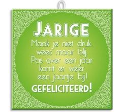 Paperdreams Slogan tegel - jarige gefeli