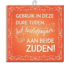 Paperdreams Slogan tegel - crisis toilet