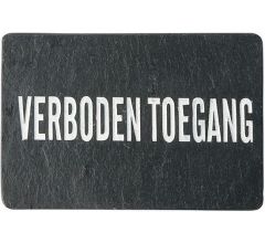 Leisteen deurplaat 'verboden toegang' - 12 x 8 cm