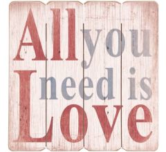 Houten tekstbord - 40 x 40 cm - All You Need Is Love