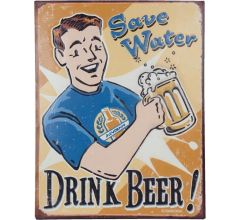 Tekstbord - metaal -  40x30 cm - Save Water, Drink Beer!
