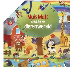 Muis Mats Ondekt De Dierenwereld - Uitklapbaar kinderboek, met 5 panoramapagina's