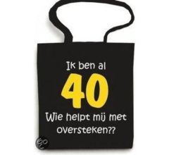 Benza - Schoudertas/Draagtas/Shopping Bag - Ik ben al 40